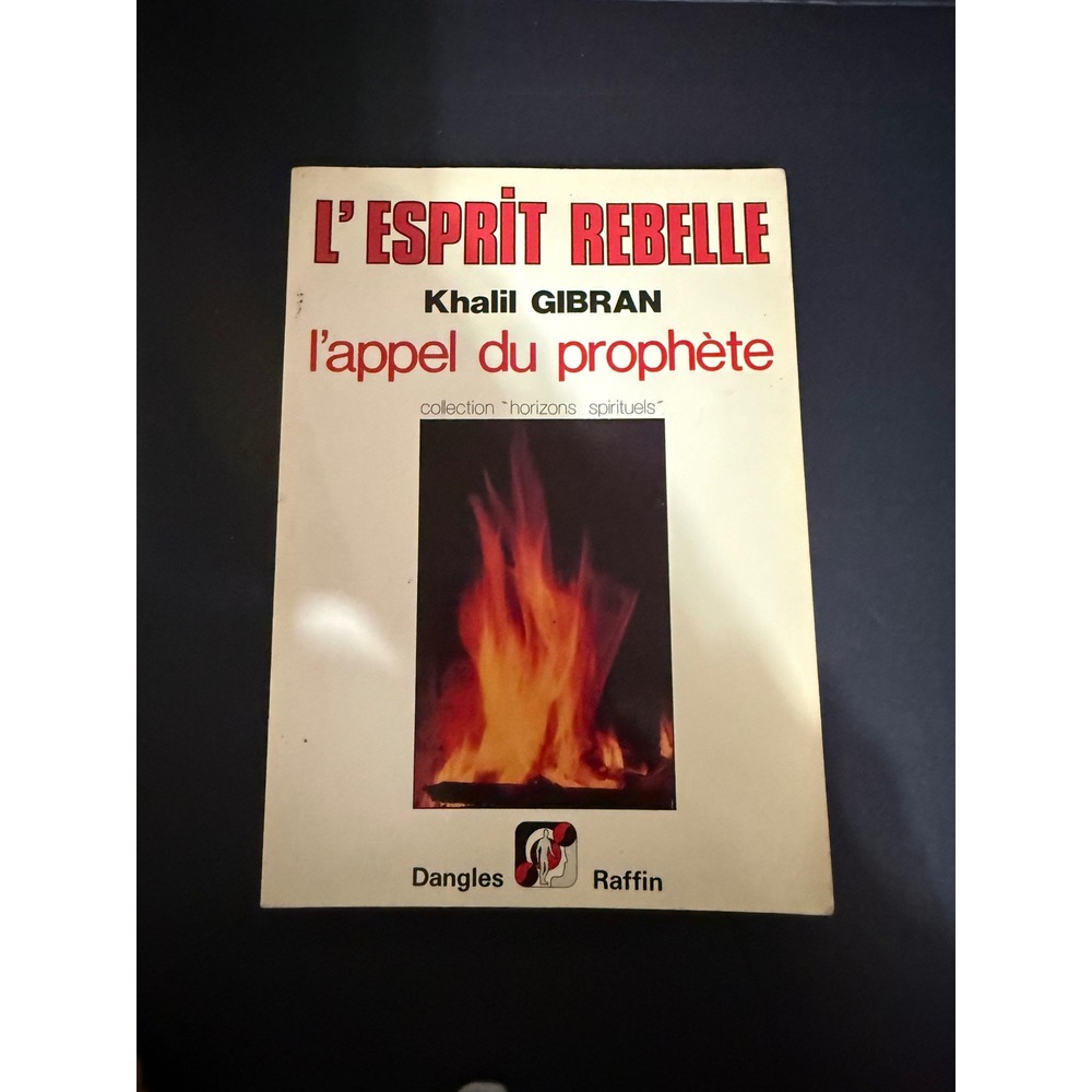 Khalil Gibran L'Esprit Rebelle L'Appel du Prophete French Edition 1980 Dangles